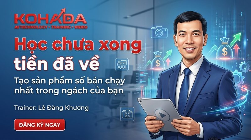 Học chưa xong tiền đã về - Tạo sản phẩm số bán chạy trong ngách của bạn